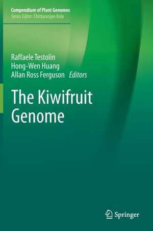 The Kiwifruit Genome de Raffaele Testolin