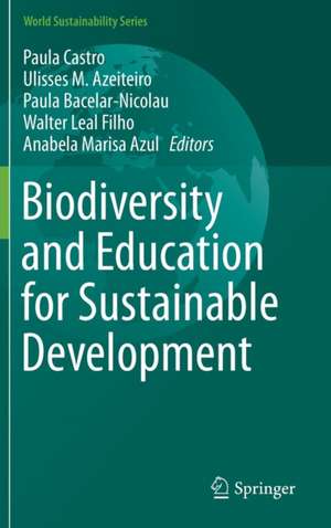 Biodiversity and Education for Sustainable Development de Paula Castro