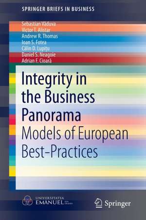 Integrity in the Business Panorama: Models of European Best-Practices de Sebastian Văduva