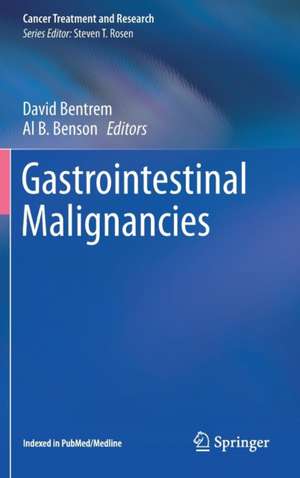 Gastrointestinal Malignancies de David Bentrem