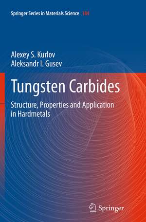 Tungsten Carbides de Alexey S. Kurlov