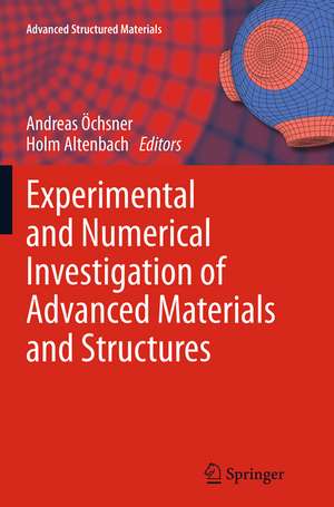 Experimental and Numerical Investigation of Advanced Materials and Structures de Andreas Öchsner