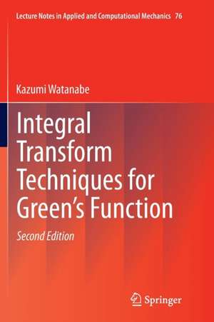 Integral Transform Techniques for Green's Function de Kazumi Watanabe