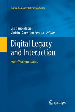 Digital Legacy and Interaction de Cristiano Maciel