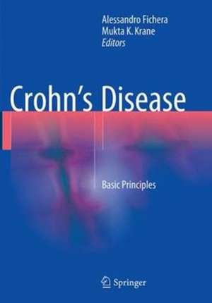 Crohn’s Disease: Basic Principles de Alessandro Fichera