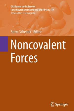 Noncovalent Forces de Steve Scheiner