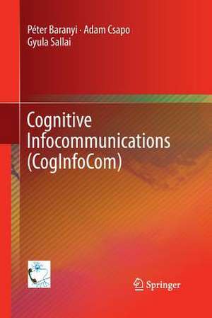 Cognitive Infocommunications (CogInfoCom) de Péter Baranyi