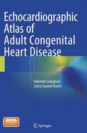 Echocardiographic Atlas of Adult Congenital Heart Disease de Hakimeh Sadeghian