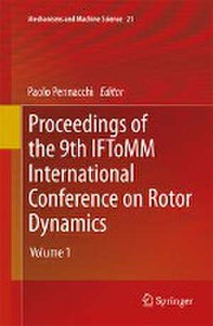 Proceedings of the 9th IFToMM International Conference on Rotor Dynamics de Paolo Pennacchi