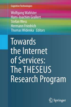 Towards the Internet of Services: The THESEUS Research Program de Wolfgang Wahlster