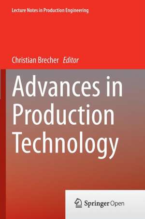 Advances in Production Technology de Christian Brecher