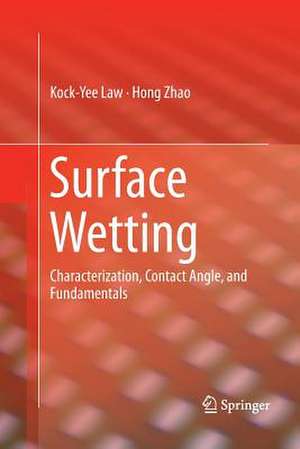 Surface Wetting: Characterization, Contact Angle, and Fundamentals de Kock-Yee Law