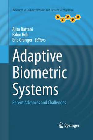 Adaptive Biometric Systems: Recent Advances and Challenges de Ajita Rattani