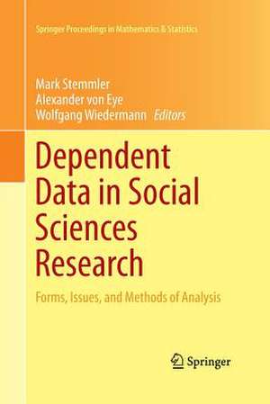 Dependent Data in Social Sciences Research: Forms, Issues, and Methods of Analysis de Mark Stemmler