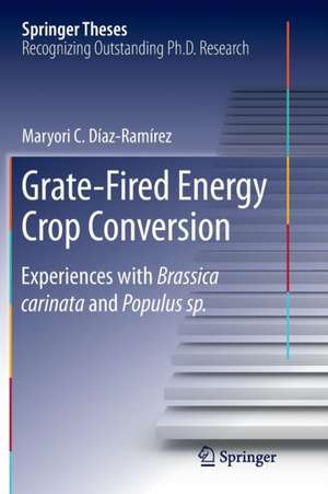 Grate-Fired Energy Crop Conversion de Maryori C. Díaz-Ramírez