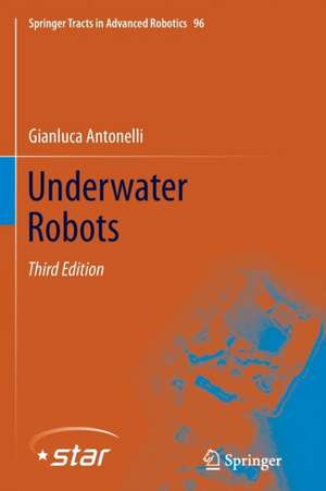 Underwater Robots de Gianluca Antonelli