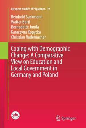 Coping with Demographic Change: A Comparative View on Education and Local Government in Germany and Poland de Reinhold Sackmann