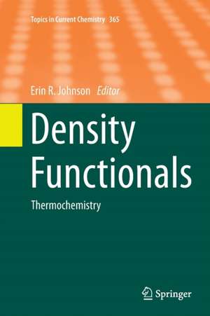 Density Functionals: Thermochemistry de Erin R. Johnson
