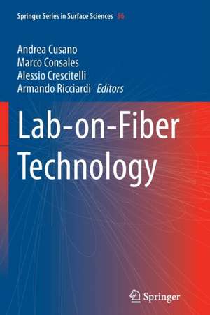 Lab-on-Fiber Technology de Andrea Cusano