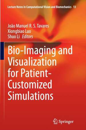 Bio-Imaging and Visualization for Patient-Customized Simulations de João Manuel R. S. Tavares