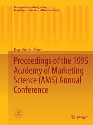 Proceedings of the 1995 Academy of Marketing Science (AMS) Annual Conference de Roger Gomes