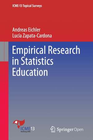 Empirical Research in Statistics Education de Andreas Eichler