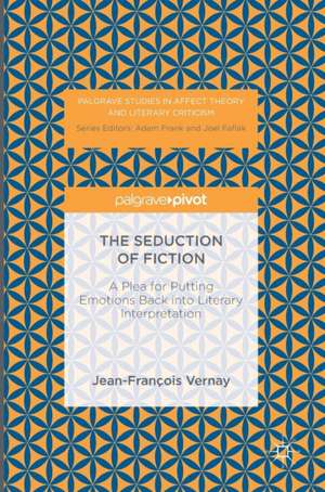 The Seduction of Fiction: A Plea for Putting Emotions Back into Literary Interpretation de Carolyne Lee