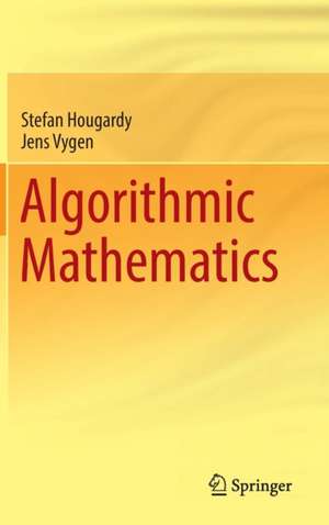 Algorithmic Mathematics de Stefan Hougardy