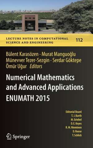 Numerical Mathematics and Advanced Applications ENUMATH 2015 de Bülent Karasözen