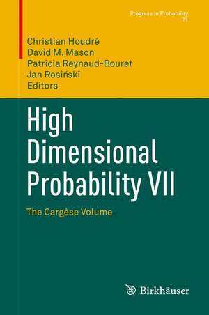 High Dimensional Probability VII: The Cargèse Volume de Christian Houdré