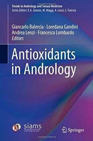 Antioxidants in Andrology de Giancarlo Balercia