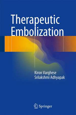 Therapeutic Embolization de Kiron Varghese