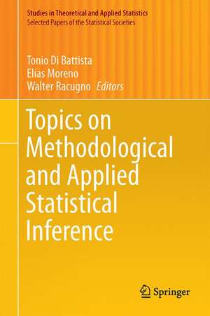 Topics on Methodological and Applied Statistical Inference de Tonio Di Battista