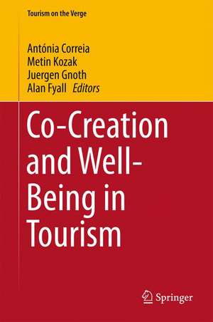 Co-Creation and Well-Being in Tourism de Antónia Correia