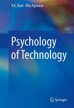 Psychology of Technology de V. K. Kool