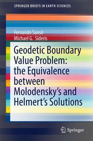 Geodetic Boundary Value Problem: the Equivalence between Molodensky’s and Helmert’s Solutions de Fernando Sansò