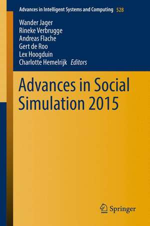 Advances in Social Simulation 2015 de Wander Jager