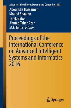 Proceedings of the International Conference on Advanced Intelligent Systems and Informatics 2016 de Aboul Ella Hassanien