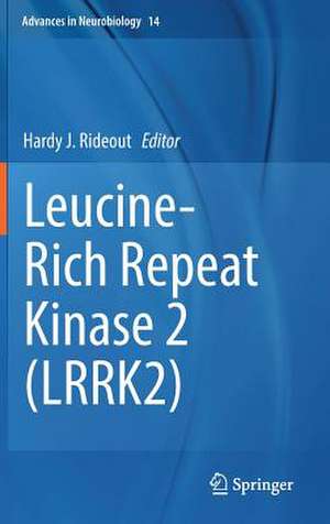 Leucine-Rich Repeat Kinase 2 (LRRK2) de Hardy J. Rideout