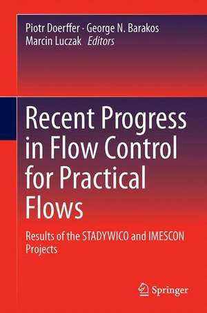 Recent Progress in Flow Control for Practical Flows: Results of the STADYWICO and IMESCON Projects de Piotr Doerffer