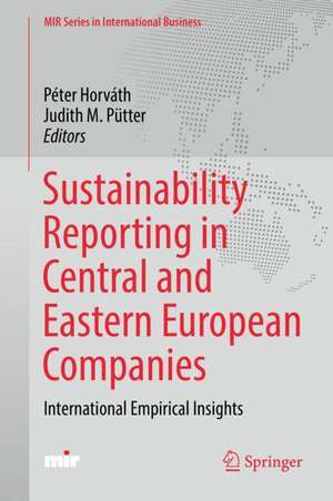 Sustainability Reporting in Central and Eastern European Companies: International Empirical Insights de Péter Horváth