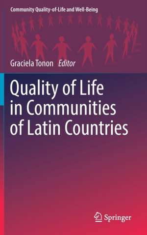 Quality of Life in Communities of Latin Countries de Graciela Tonon