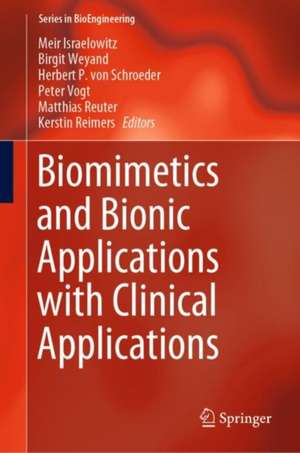 Biomimetics and Bionic Applications with Clinical Applications de Meir Israelowitz