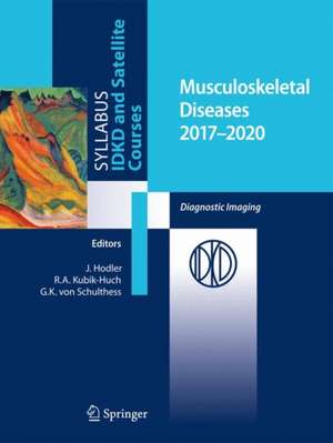 Musculoskeletal Diseases 2017-2020: Diagnostic Imaging de Juerg Hodler