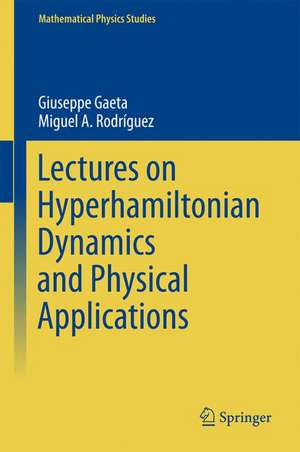 Lectures on Hyperhamiltonian Dynamics and Physical Applications de Giuseppe Gaeta