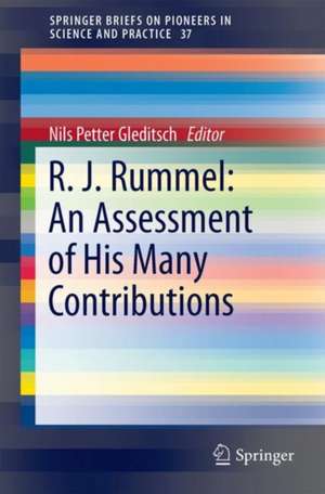 R.J. Rummel: An Assessment of His Many Contributions de Nils Petter Gleditsch