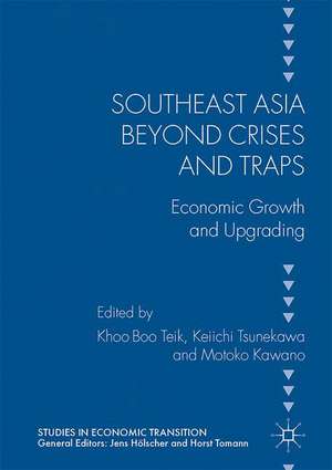 Southeast Asia beyond Crises and Traps: Economic Growth and Upgrading de Boo Teik Khoo