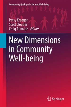 New Dimensions in Community Well-Being de Patsy Kraeger