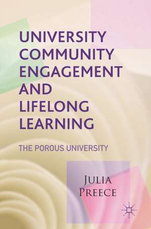 University Community Engagement and Lifelong Learning: The Porous University de Julia Preece