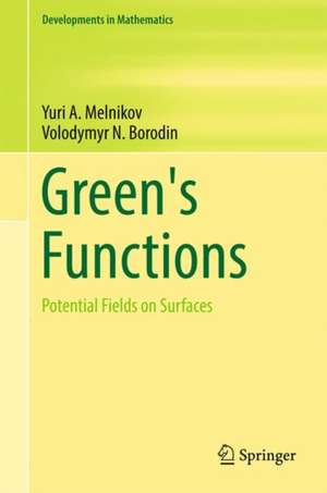 Green's Functions: Potential Fields on Surfaces de Yuri A. Melnikov